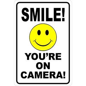 SMILE You're on Camera VIDEO SURVEILLANCE Aluminum Sign 8 X 12